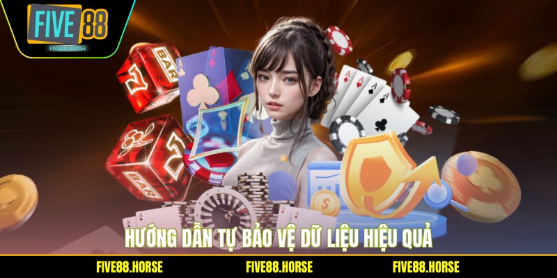 Hướng dẫn tự bảo vệ dữ liệu hiệu quả