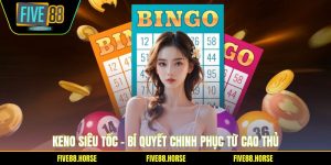 Keno Siêu Tốc